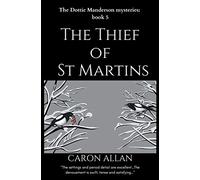 The Thief of St Martins: Dottie Manderson mysteries: Book 5: a romantic traditional cozy mystery (Dottie Manderson Mystery)