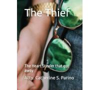 The Thief: The Heart Stealer that got away