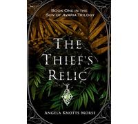 The Thief's Relic: 1 (Son of Avaria)