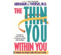 The Thin You Within You: Winning the Weight Game With Self-Esteem