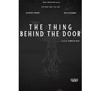 The Thing Behind The Door [DVD]