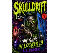 The Thing In Locker 13: 1 (Skulldrift)
