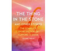 The Thing in the Stone : And Other Stories