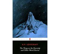 The Thing on the Doorstep and Other Weird Stories – Penguin Twentieth-Century Classics