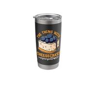The Thing with Cheesecakes Sweets Goodies Lovers Cheesecake Stainless Steel Insulated Tumbler