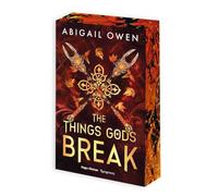 The things gods break - Version française: The Crucible Tome 2