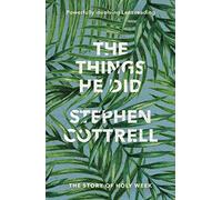 The Things He Did: The Story Of Holy Week (The Things He)