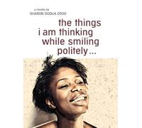 the things i am thinking while smiling politely: Novella in englischer Sprache