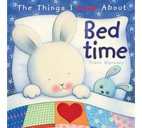 The Things I Love About Bedtime