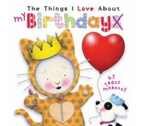 The Things I Love About Birthdays