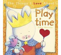 The Things I Love About Playtime