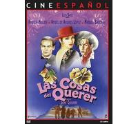 The Things of Love ( Las Cosas del querer ) [DVD]