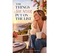 The Things She Never Put on the List