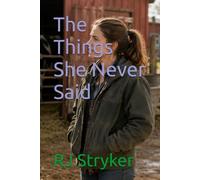 The Things She Never Said