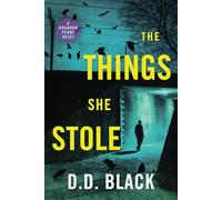 The Things She Stole: 1 (A Brandon Penny Crime Thriller)