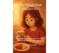 The Things That Distract Me (Edition1st)