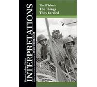 The Things They Carried - Tim O'Brien (Bloom's Modern Critical Interpretations)