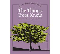 The Things Trees Know