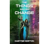 The Things We Can Change