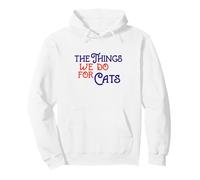The Things We Do For Cats Royal Blue/Orange Font Pullover Hoodie