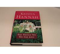 The Things We Do for Love