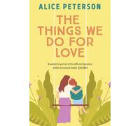 The Things We Do For Love: A funny and heartwarming novel about a single mum, her mischievous dog, and the man she’s supposed to hate
