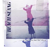 Beach Slang - the Things We Do to Find People Who Feel Like Us [CD]