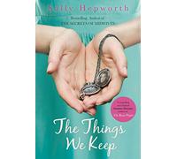 The Things We Keep: The heartbreaking, hopeful story of a love that can never be lost from the bestselling author of The Mother-in-Law