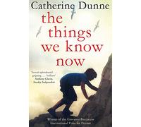 The Things We Know Now