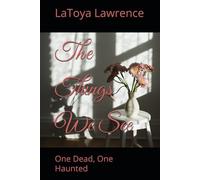 The Things We See: One Dead, One Haunted