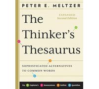 The Thinker`s Thesaurus - Sophisticated Alternatives to Common Words 2e