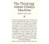 The Thinking-About-Gladys Machine