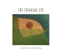 The Thinking Eye - Paperback / softback NEW Atkinson, Jenni 01/12/2015