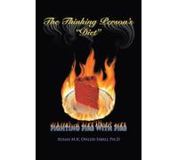 The Thinking Person's Diet: Fighting Fire with Fire