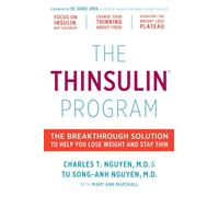 The Thinsulin Program: The Breakthrough Solution to Help You Lose Weight and Stay Thin