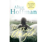 The Third Angel: A haunting, poignant novel from the author of Practical Magic