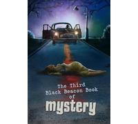 The Third Black Beacon Book of Mystery: 3 (The Black Beacon Books of Mystery)