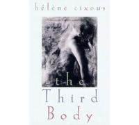 The Third Body by Northwestern University Press - 9780810126541