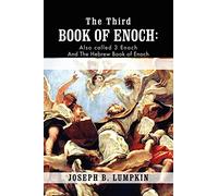 The Third Book of Enoch: Also Called 3 Enoch and The Hebrew Book of Enoch