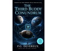 The Third Buddy Conundrum: Humanity made contact with the universe. The universe is taking legal advice.