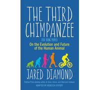 The Third Chimpanzee: On the Evolution and Future of the Human Animal