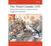 The Third Crusade 1191: Richard the Lionheart, Saladin and the Struggle for Jerusalem (Campaign): 161