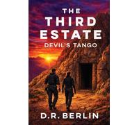 The Third Estate: Devil's Tango (The Third Estate Military Conspiracy Espionage Series)