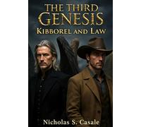 The Third Genesis: Kibborel and Law