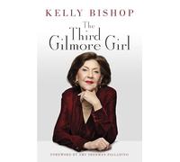 The Third Gilmore Girl: Perfect for fans of Gilmore Girls