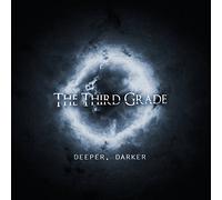 The Third Grade - Deeper, Darker