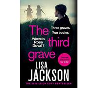 The Third Grave: an absolutely gripping and twisty crime thriller from the New York Times bestselling author