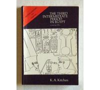 The Third Intermediate Period in Egypt, 1100-650BC (Aris & Phillips Classical Texts)