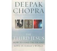 The Third Jesus: How to Find Truth and Love in Today's World