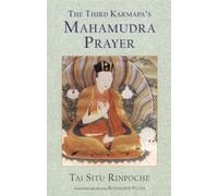 The Third Karmapa's Mahamudra Prayer
